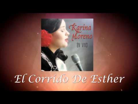 Karina Moreno - El Corrido De Esther (Audio Oficial)