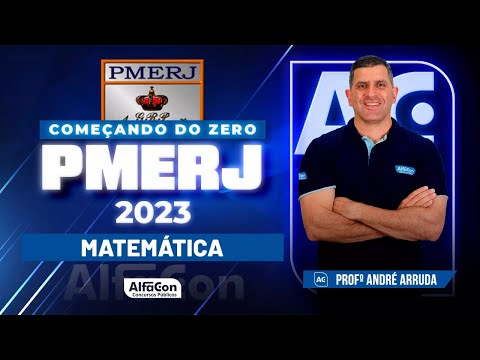 Concurso PMERJ 2023 - Começando do Zero - Matemática - Alfacon