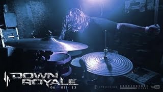 Down Royale - Thy Enemy | LIVE (Drum Video)