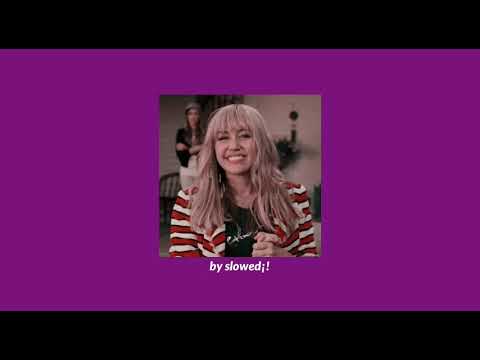 Hannah montana - You'll always find your way back home [slowed + reverb]