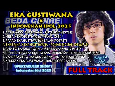 FULL TRACK EKA GUSTIWANA X INDONESIAN IDOL 2025 | Spektakuler Show 7