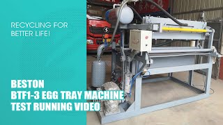 Beston BTF1-3 1000 PCS Egg Tray Making Machine on Trial Running