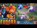 21 Kills MANIAC Insane Burst Damage Eudora One Shot Build Build Top 1 Global Eudora MLBB