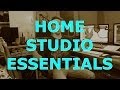 Home Recording Studio Essentials 