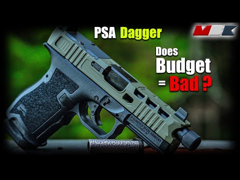 PSA Dagger: Affordable 9mm Pistol - Does Budget mean Bad?