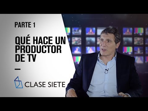What Does a Television Producer Do? - Gerardo Brandy  - Part 1 - CLASE SIETE
