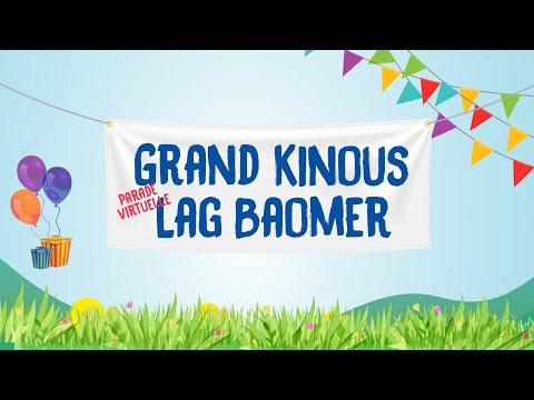 Grand Kinous de Lag Baomer - Parade Virtuelle