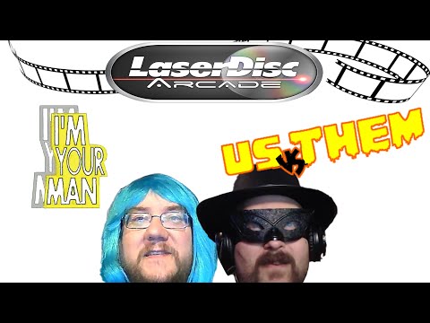 Laser Disc Games - Us Vs. Them  & I'm Your Man - ARG Presents 190