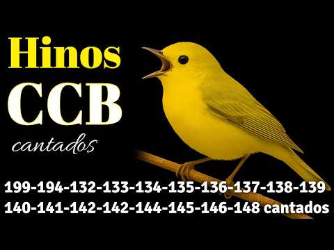 HINOS CCB 199-194-132-133-134-135-136-137-138-139-140-141-142-142-144-145-146-148-150-151 cantados