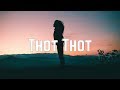 JayDaYoungan - Thot Thot (Lyrics)