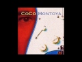 Coco Montoya - Nothing but love (Lyrics in description)