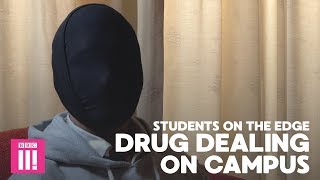 Life Of A Campus Drug Dealer: Students On The Edge