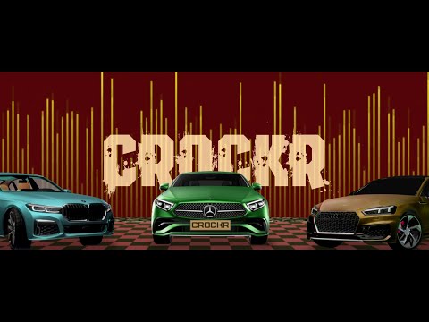 CROCKR - MBA (MERCEDES BMW AUDI) [OFFICIAL LYRIC VIDEO]