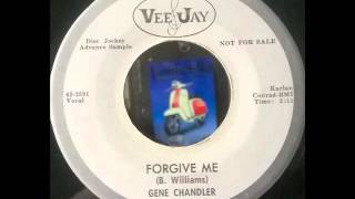 Gene Chandler   Forgive me - Actually called, you left me, miss press   Soul Popcorn