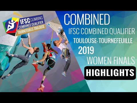 IFSC Combined Qualifier Toulouse 2019 || Women's Combined final highlights