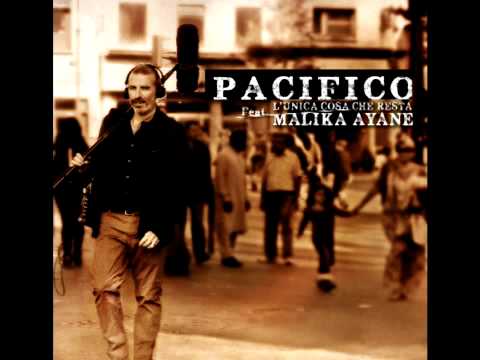 Pacifico Feat. Malika Ayane "L'unica cosa che resta"