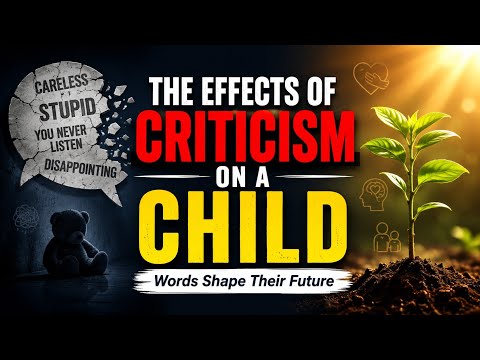 Effects of Criticism on A Child