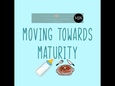 Moving towards Maturity
