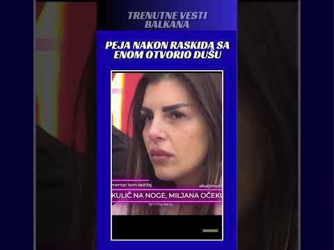 PEJA NAKON RASKIDA SA ENOM OTVORIO DUŠU #aneliahmic #asmindurdžić #janjuš #elita9 #vesti