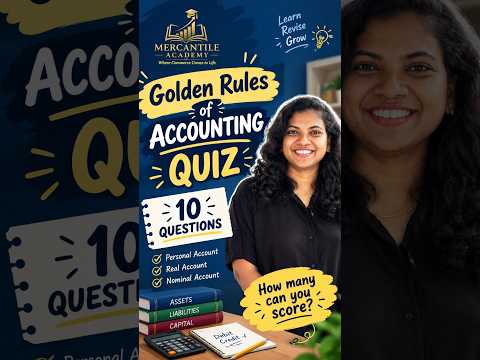 Golden Rules of Accounting — Quiz Time!