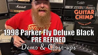 Video thumbnail for 1998 Parker Fly Deluxe Black PRE REFINED by Guitar Chimp