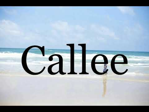 How To Pronounce Callee🌈🌈🌈🌈🌈🌈Pronunciation Of Callee
