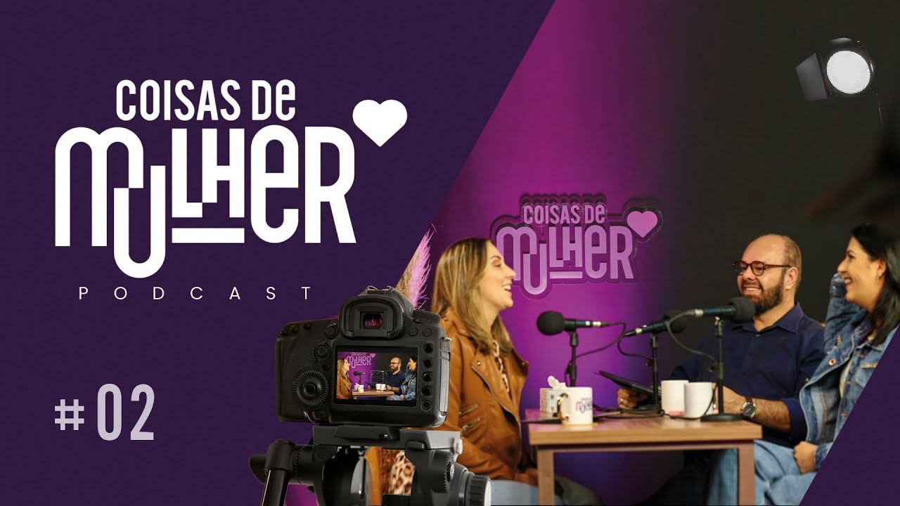 A depressão e a minha família | PodCast Coisas de Mulher #02