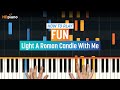 "Light A Roman Candle With Me" by Fun ...
