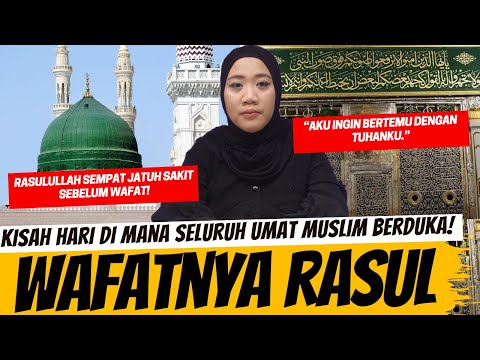 KISAH WAFATNYA RASULULLAH