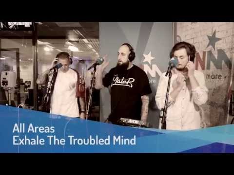 MNM: All Areas - Exhale The Troubled Mind