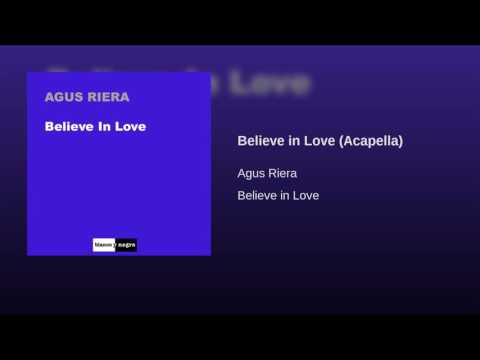 Believe in Love (Acapella)