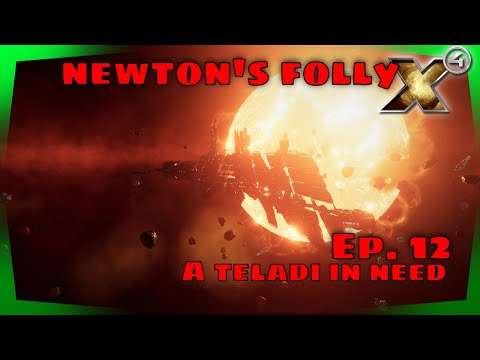 A Teladi In Need - X4 Tides Of Avarice Gameplay - Newton's Folly Ep. 12