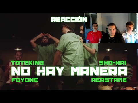 (REACCIÓN) Toteking - No Hay Manera feat. Foyone, Sho-Hai & Aerstame (Prod. J.Mods) (PERRERA URBANA)