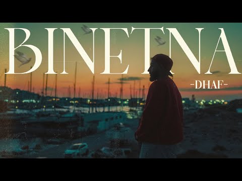 DHAF - Binetna (Clip officiel)