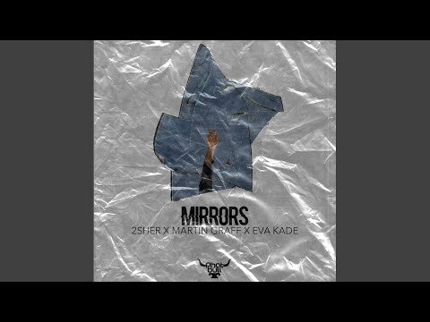 Mirrors (Extended Mix)