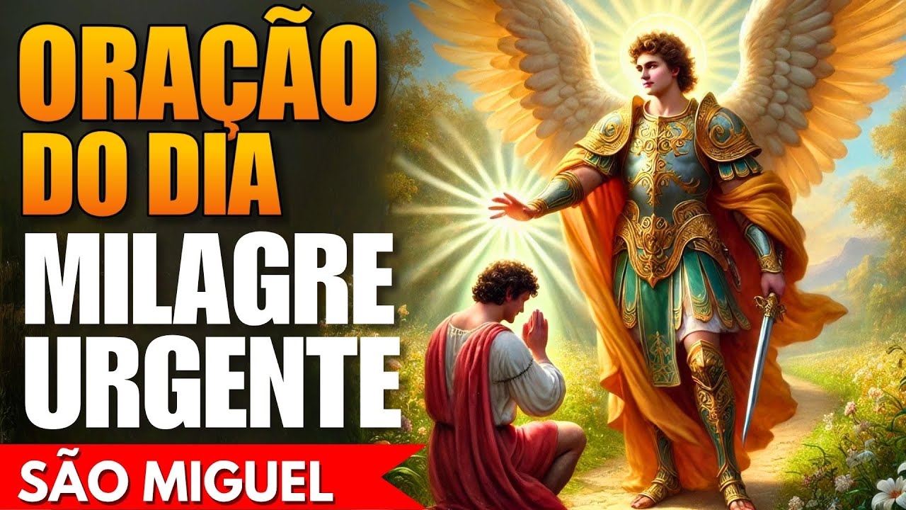 São Miguel Está Trazendo seu Milagre Urgente! Reze Comigo!