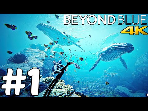 BEYOND BLUE - Gameplay Walkthrough Part 1 - The Ocean Underwater (4K 60FPS ULTRA)