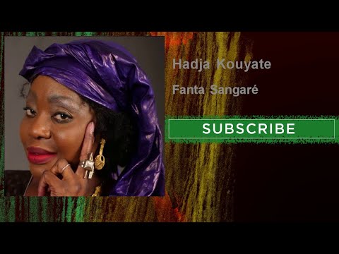 Hadja Kouyate - Fanta Sangaré