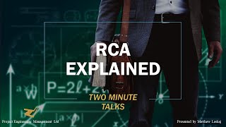 2 minute talks - RCA explained (Root Cause Analysis)