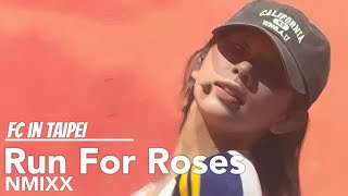 NMIXX (엔믹스) - Run For Roses FAN CONCERT in TAIPEI 20240518 @NMIXXOfficial