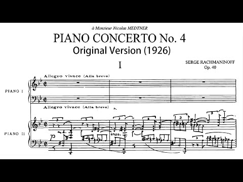 Sergei Rachmaninov - Piano Concerto No. 4, Op. 40 (1926 original version) [with score]