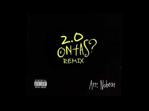 Nobeat - Ontas? (REMIX) Ft. DEKKO, Totoy El Frio