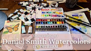 Livestream: Swatching 40 Daniel Smith Watercolors While talking All things Watercolor!