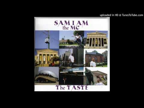 SamIam The MC- Uprock prod. D 2 da E (Album: The Taste)