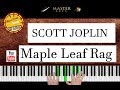 SCOTT JOPLIN - Maple Leaf Rag. 1899 ~ Ragtime Piano