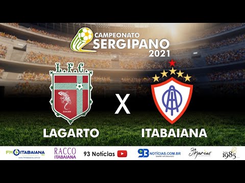 AO VIVO : LAGARTO 0 X 2 ITABAIANA  | CAMPEONATO SERGIPANO 2021