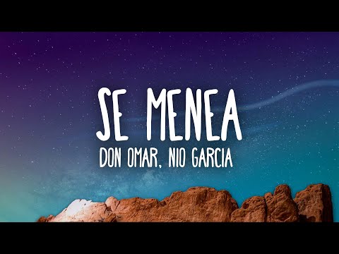 DON OMAR x NIO GARCIA - SE MENEA