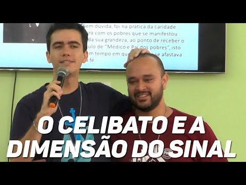 O celibato e a dimensão do sinal - Valdo Júnior