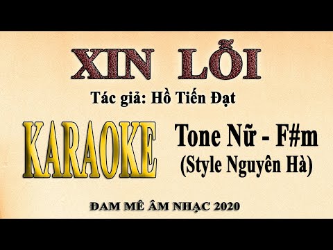 Karaoke XIN LỖI Tone Nữ Nguyên Hà