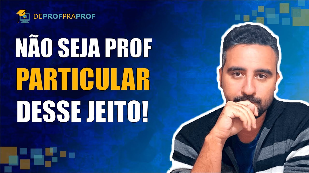 🔴 NÃO SEJA PROFESSOR PARTICULAR DESSE JEITO | Aulas Online 😶💻📚